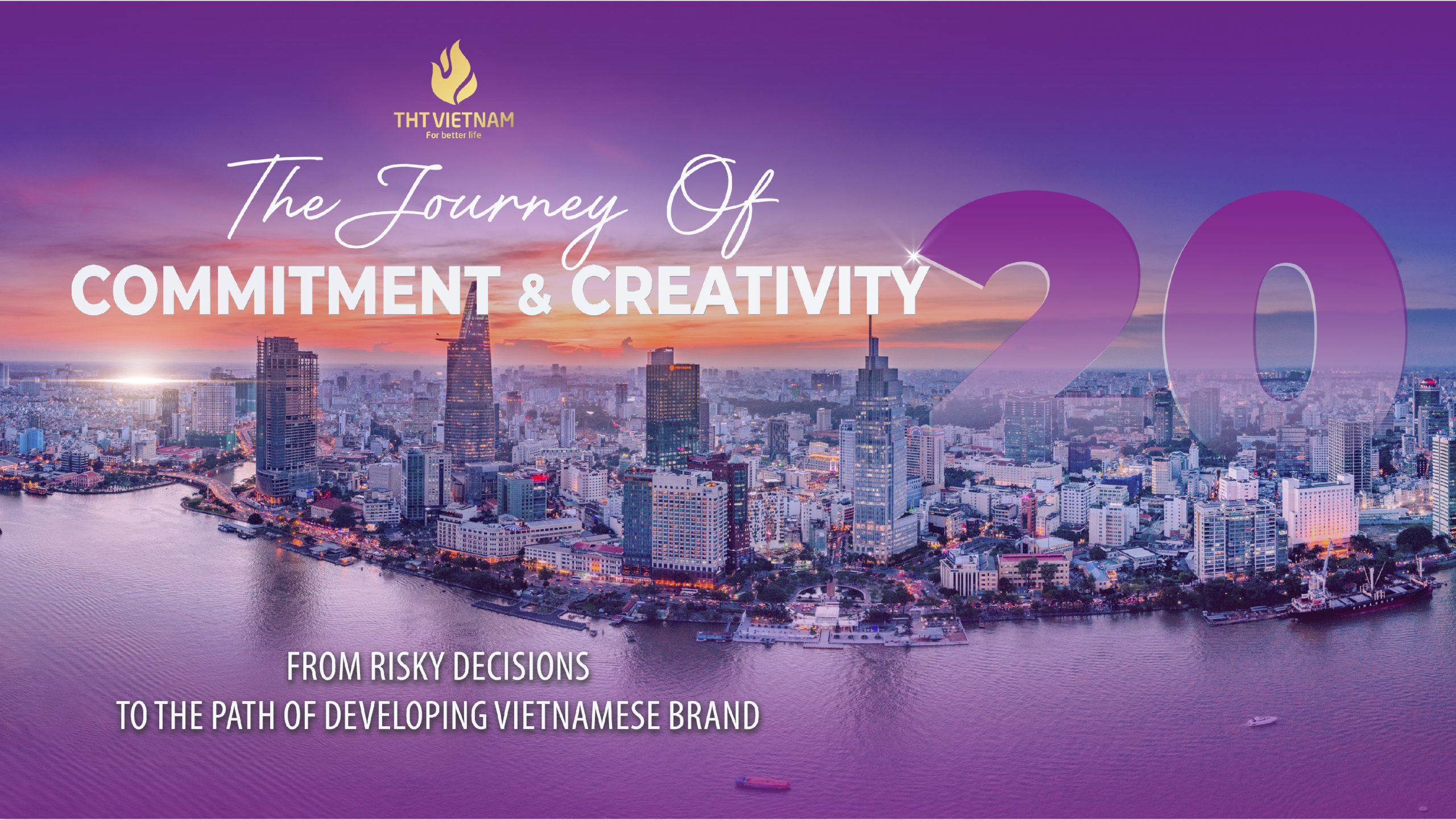 THT VIETNAM – 20 YEARS  OF COMMITMENT AND CREATIVITY