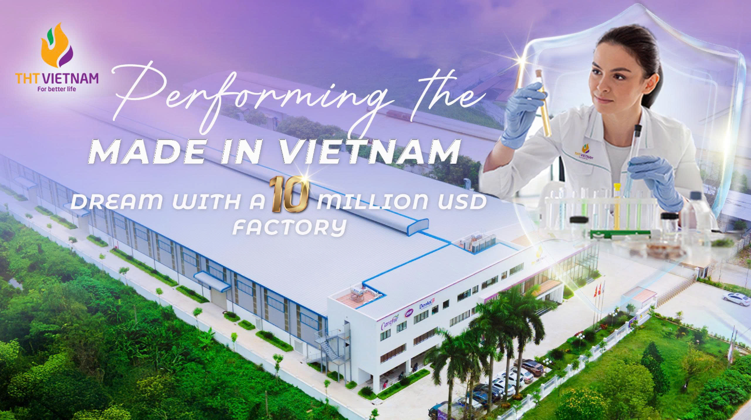 REALIZING THE MADE IN VIETNAM DREAM WITH A 10 MILLION USD FACTORY